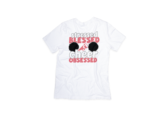 Stressed Blessed and Cheer Obsessed Tee
