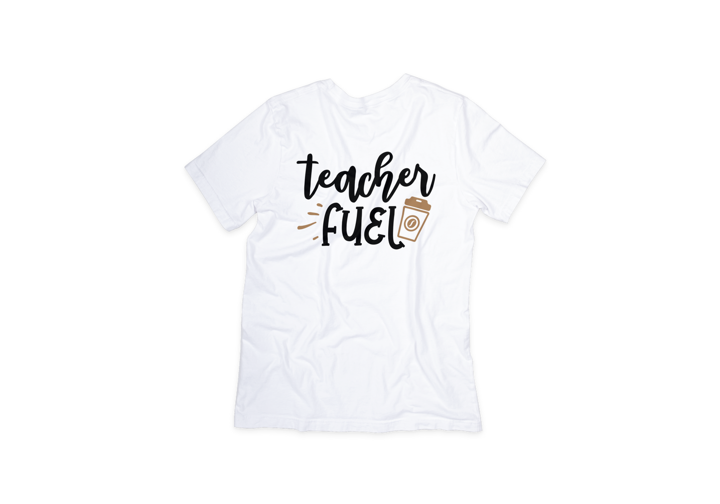 Teacher Fuel Tee