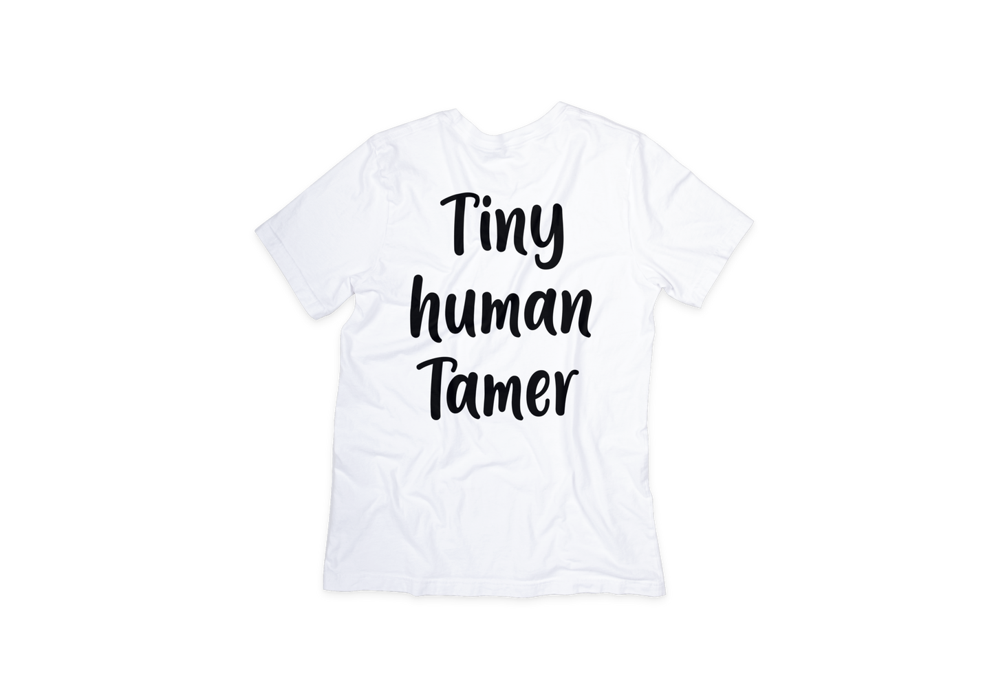 Tiny Human Tamer Teacher Tee